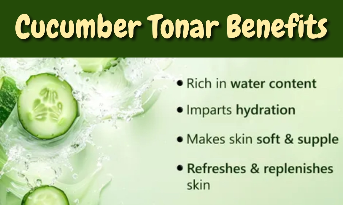 Cucumber Face Toner Benefits