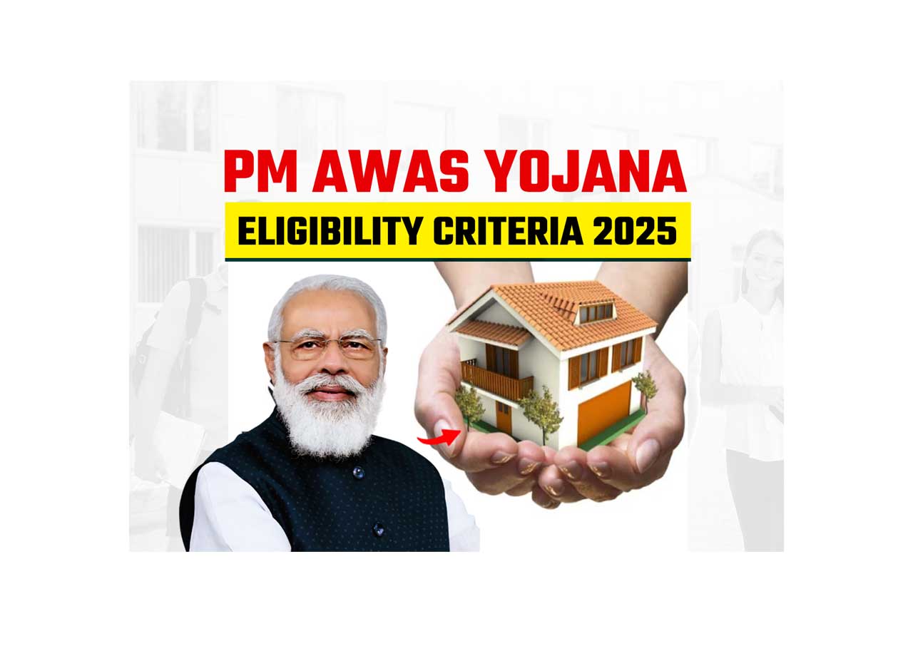Pradhan Mantri Awas Yojana 2025