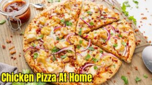 Make Restaurant Like Chicken Pizza At Home In a Few Minutes, Know The Recipe