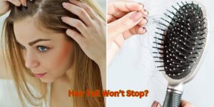 Hair Fall Won’t Stop? These 5 Hidden Reasons Might Be the Cause