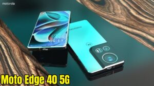 Samsung Game Over, Launched Moto Edge 40 5G With 8000mAH Battery And 350MP Camera