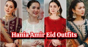 Looking for the Perfect Eid Outfit Hania Aamir Wardrobe Has All the Inspiration You Need