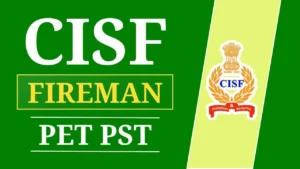 CISF Constable Fireman PET/PST Result 2025 Check Merit List and Selection Process