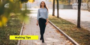 Walking Tips: Do not do these 4 mistakes while walking on an empty stomach, it can cause harm