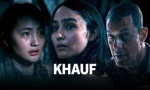 Echoes of Silence and Shadows Prime Video New Horror Thriller Khauf Sends Chills Down the Spine