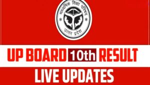 Big News UP Board Class 10th Result 2025 Released Yash Pratap Tops with 97.83%