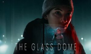 The Glass Dome A Haunting Tale of Trauma and Mystery That Will Shake You to the Core