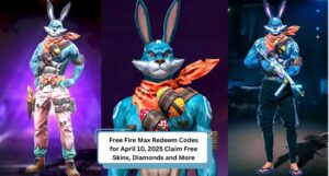 Free Fire Max Redeem Codes for April 10, 2025 Claim Free Skins, Diamonds and More