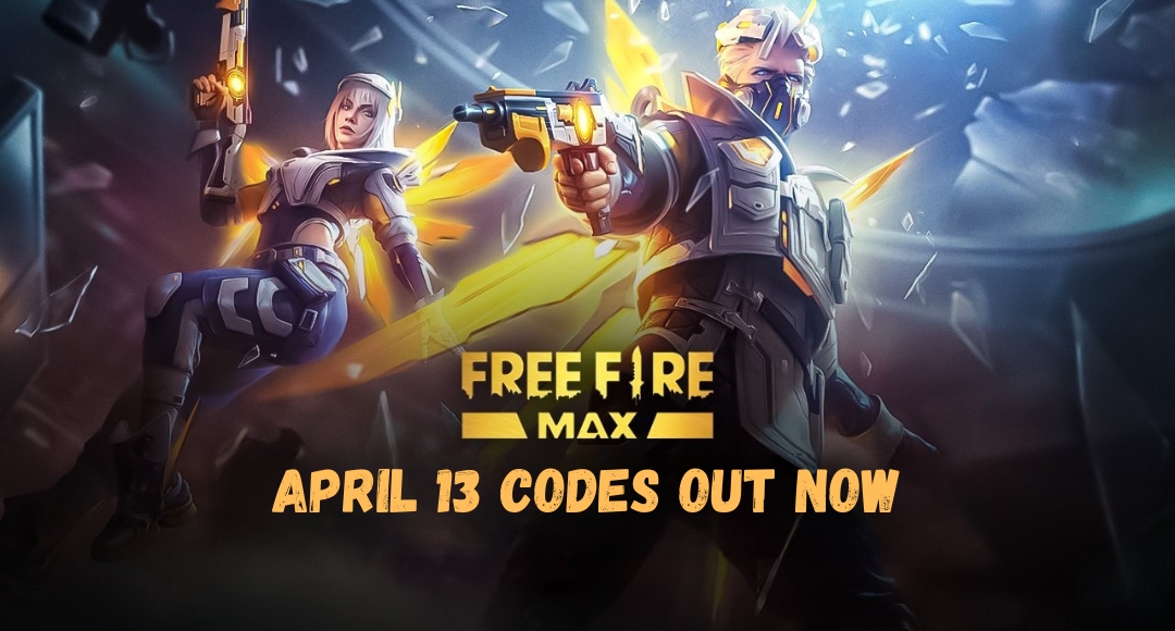 Free Fire Max April 13 Codes Out Now