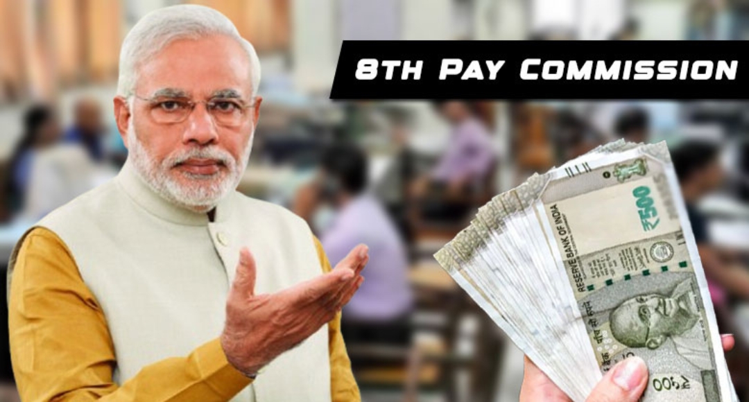 8th Pay Commission Approved