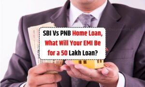 SBI Vs PNB Home Loan, What Will Your EMI Be for a 50 Lakh Loan