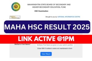 Finally Out Maharashtra HSC Result 2025 Direct Link, Steps and Re-evaluation Info