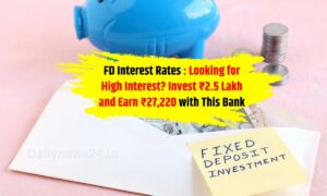 FD Interest Rates
