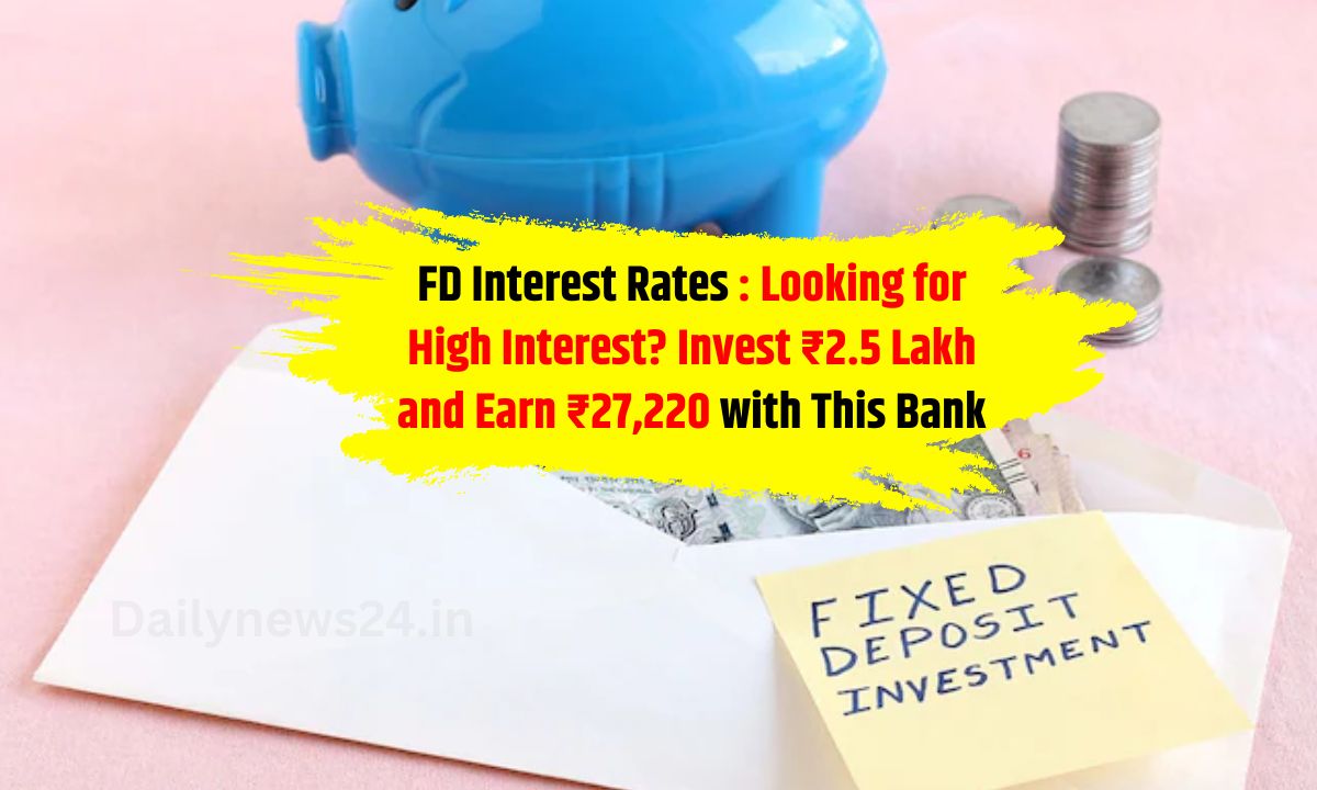 FD Interest Rates