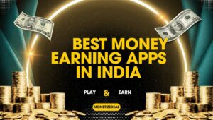 Online Earning: Earn Rs 300 Daily from Home, Try These Free Money Apps in 2025