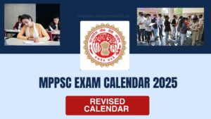 MPPSC Revises 2025 Recruitment Schedule