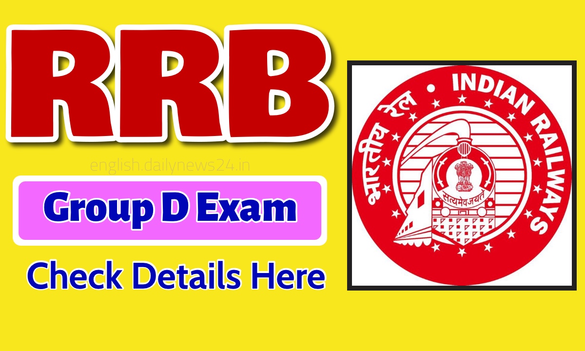 RRB Group D Exam Date