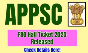 APPSC FBO Hall Ticket