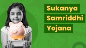 Sukanya Samriddhi Yojana