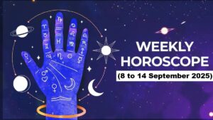 Weekly Horoscope (8 to 14 September 2025): Love, Career & Health Predictions for All Zodiac Signs