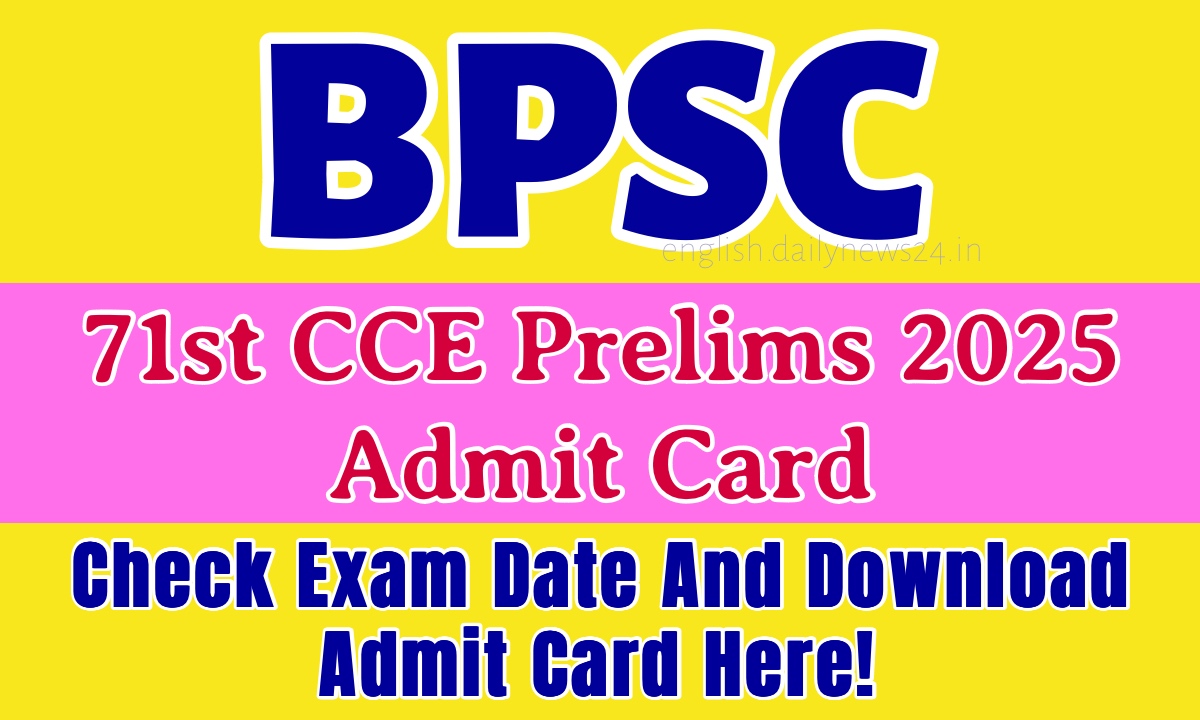 BPSC 71st Admit Card