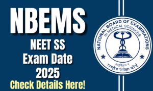 NEET SS Exam Date