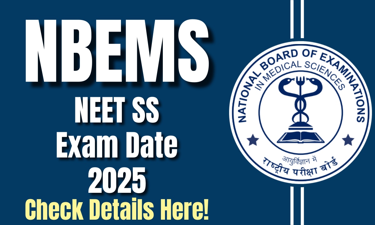 NEET SS Exam Date