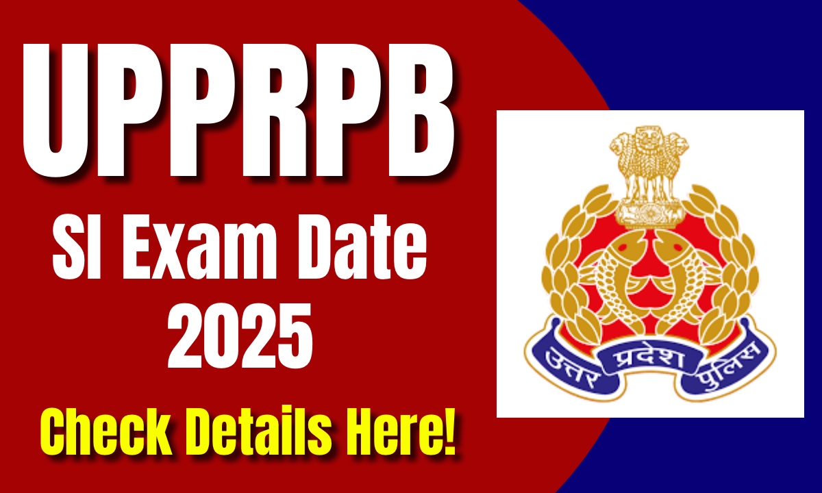 UP SI Exam Date