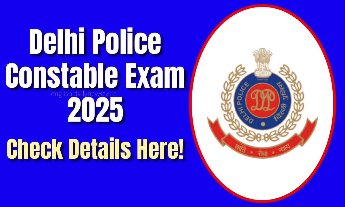 Delhi Police Exam Date