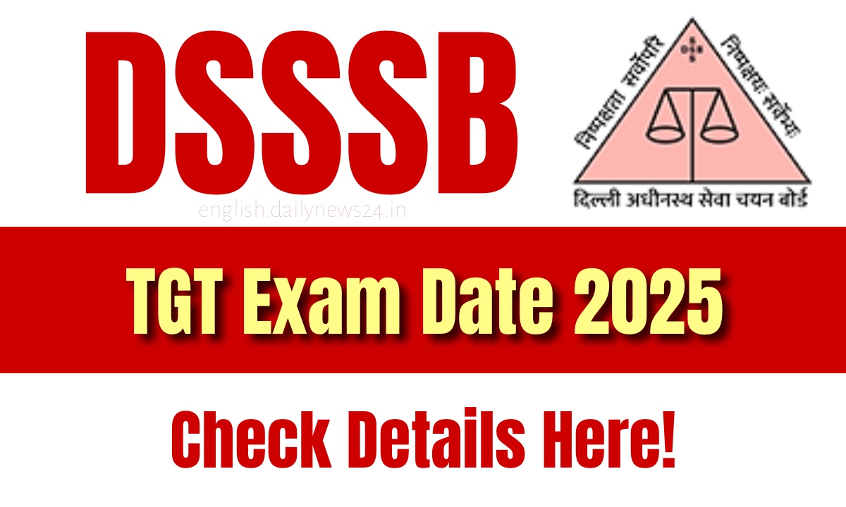 DSSSB TGT Exam Date