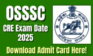 OSSSC CRE Exam Date