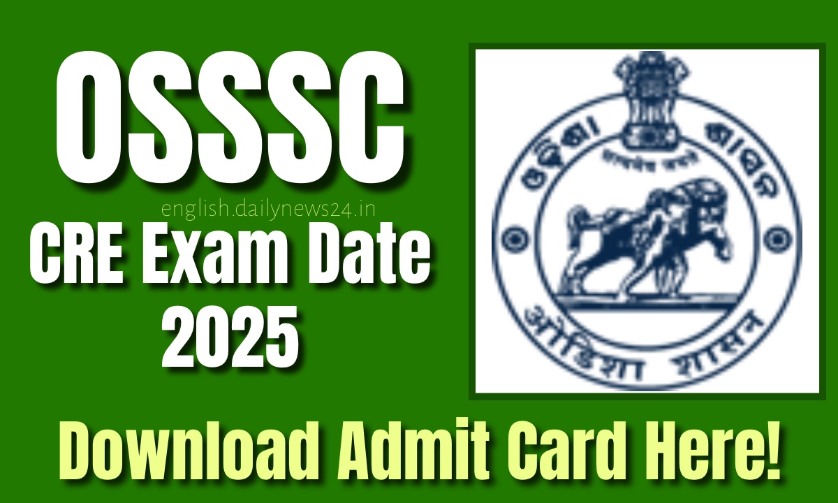 OSSSC CRE Exam Date