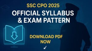 SSC CPO Exam Pattern 2025: