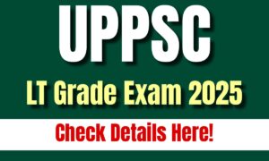 UPPSC LT Grade Exam