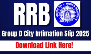 RRB Group D City Intimation Slip