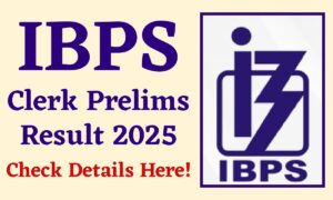 IBPS Clerk Prelims Result