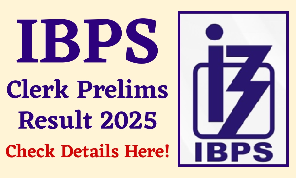 IBPS Clerk Prelims Result